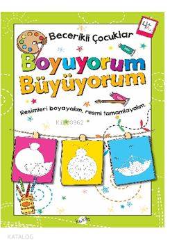 Boyuyorum Büyüyorum 4 Yaş - Becerikli Çocuklar