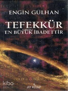 Tefekkür En Büyük İbadettir