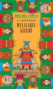 Macera Tüneli - Mayaların Gizemi