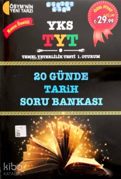 YKS-TYT 20 Günde Tarih Soru Bankası 2018; Konu Özetli
