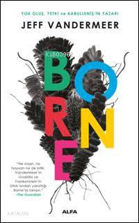 Borne - Jeff Vandermeer