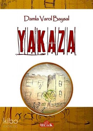 Yakaza - Damla Varol Baysal