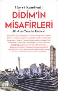 Didim’in Misafirleri:Altınkum Yazarlar Festivali - Hayri Kandemir