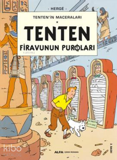 Tenten’in Maceraları Tenten Firavunun Puroları  - Herge