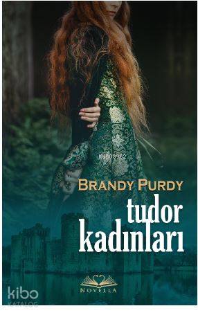 Tudor Kadınları - Brandy Purdy