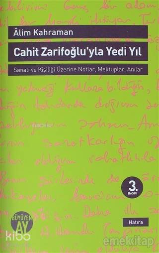 Cahit Zarifoğlu'yla Yedi Yıl Mektuplar - Anılar
