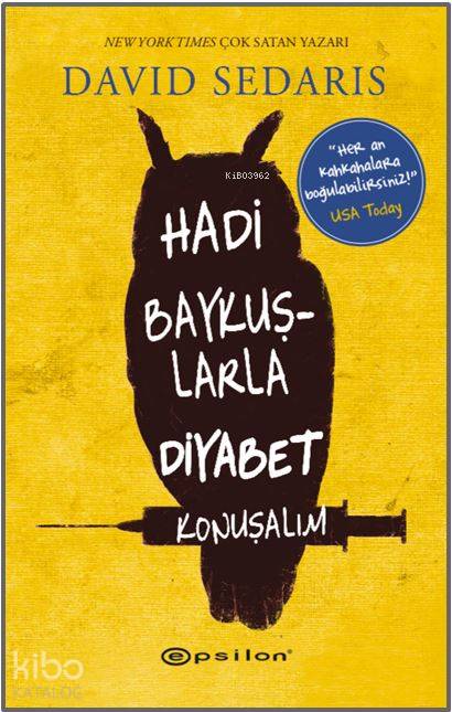 Hadi Baykuşlarla Diyabet Konuşalım - David Sedaris