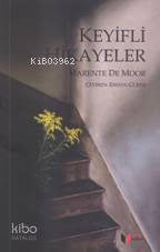Keyifli Hikayeler - Marente De Moor