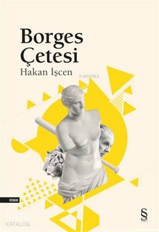 Borges Çetesi - Hakan İşcen