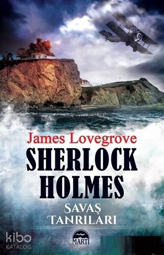 Sherlock Holmes: Savaş Tanrıları - James Lovegrove