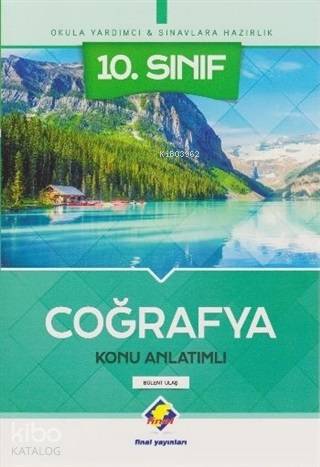 Final Yayınları 10. Sınıf Coğrafya Konu Anlatımlı - Yeni - Bülent Ulaş