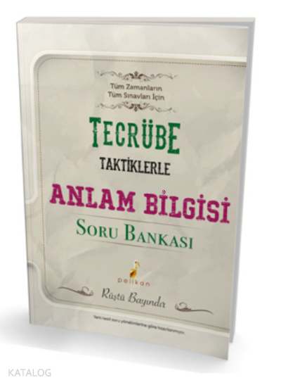 Pelikan Yayınları Tecrübe Taktiklerle Anlam Bilgisi Soru Bankası