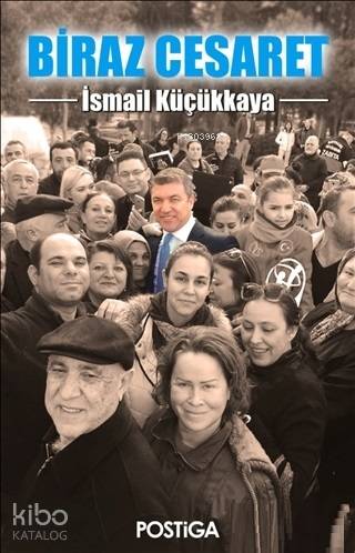 Biraz Cesaret - İsmail Küçükkaya