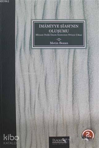 İmamiyye Şiası'nın Oluşumu