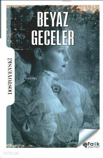 Beyaz Geceler - Dostoyevski