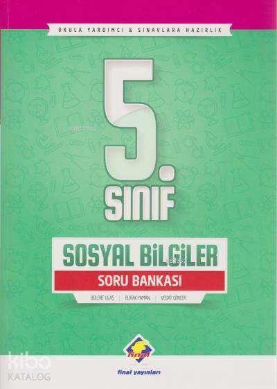 Final Yayınları 5. Sınıf Sosyal Bilgiler Soru Bankası - Yeni - Bülent Ulaş - Burak Yaman - vedat Gencer