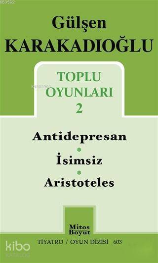 Toplu Oyunları 2 : Antidepresan - İsimsiz - Aristoteles