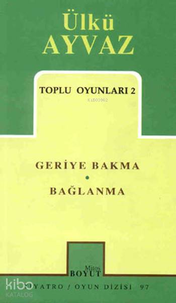 Toplu Oyunları 2; Geriye Bakma / Bağlanma