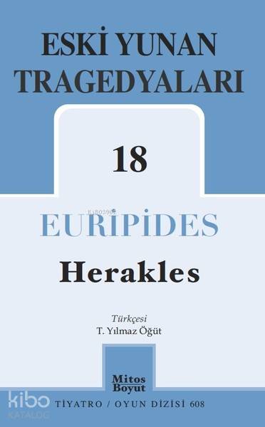 Eski Yunan Tragedyaları 18 - Herakles - Euripides