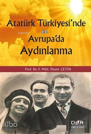 Atatürk Türkiyesi'nde ve Avrupa'da Aydınlanma