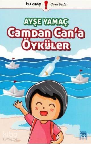 Camdan Can'a Öyküler- Ayşe Yamaç