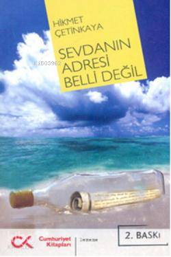 Sevdanın Adresi Belli Değil