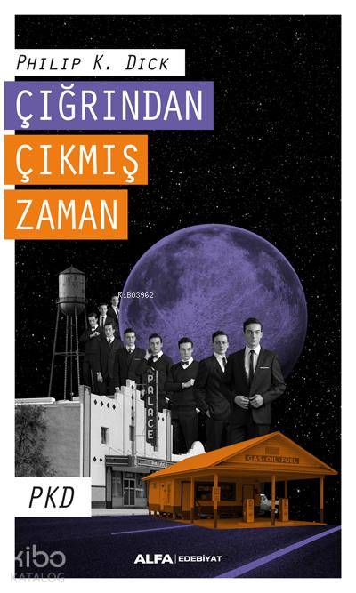 Çığrından Çıkmış Zaman