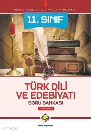 Final Yayınları 11. Sınıf Türk Dili ve Edebiyatı Soru Bankasıyeni - Zülküf Kaya