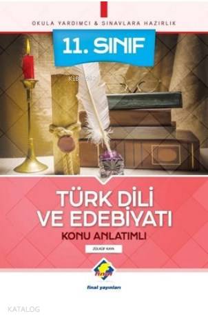 Final Yayınları 11. Sınıf Türk Dili ve Edebiyatı Konu Anlatımlı - Yeni - Zülküf Kaya