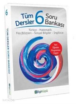 Bilgi Küpü Yayınları 6. Sınıf Tüm Dersler Soru Bankası Bilgi Küpü