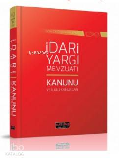 İdari Yargı Mevzuatı ve İlgili Kanunlar