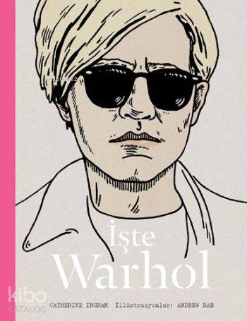 İşte Warhol (Ciltli)