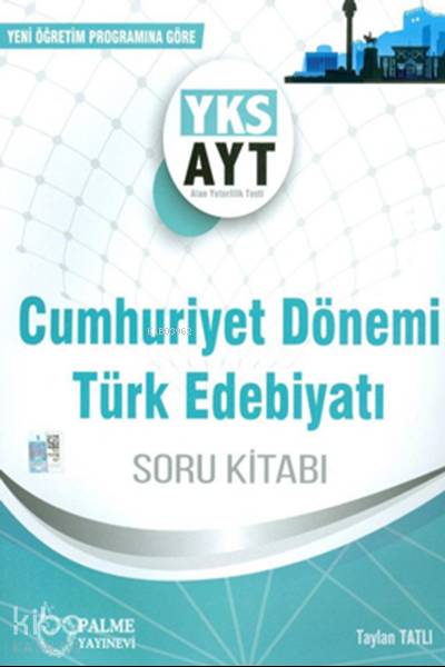 Palme Yayıncılık YKS - AYT Cumhuriyet Dönemi Türk Edebiyatı Soru Kitabı