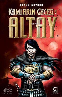 Altay Kamların Gecesi 2 - Şenol Soydan