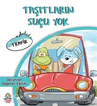 Geliştiren Değerler Eğitimitrafiktaşıtların Suçu Yok - Cihan Bahadır Gürelik