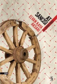 At Sancısı - Elvan Kaya Aksarı