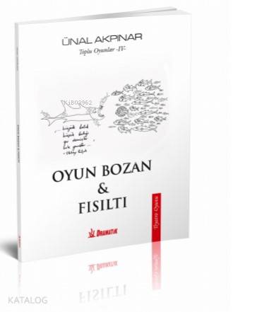 Oyun Bozan ve Fısıltı - Toplu Oyunlar 4