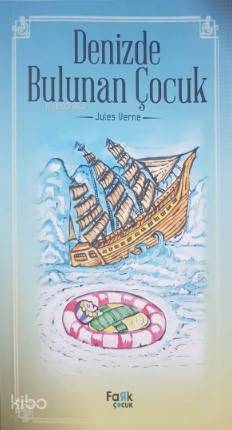 Denizde Bulunan Çocuk - Jules Verne