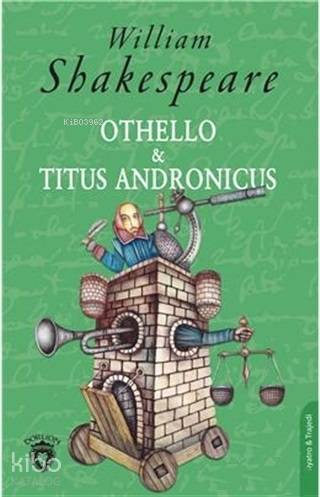 Othello & Titus Andronicus - William Shakespeare