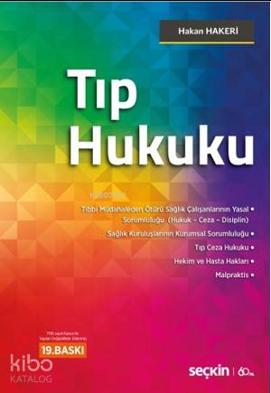 Tıp Hukuku; 7196 sayılı Kanun ile Yapılan Değişiklikler Eklenmiş