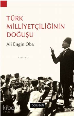 Türk Milletçiliğinin Doğuşu
