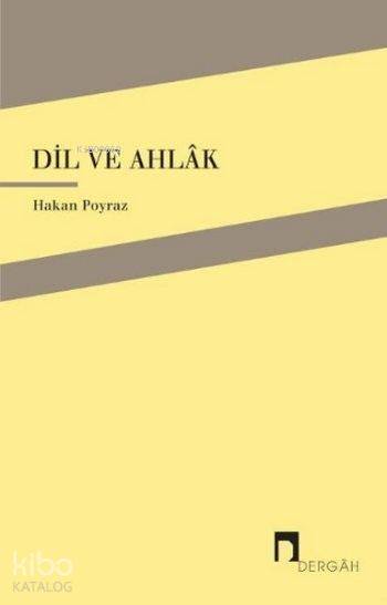Dil Ve Ahlak