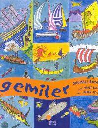 İlk Kitabını Kendin Boya 5 Gemiler-Müren Beykan