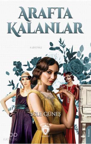 Arafta Kalanlar - Sole Güneş