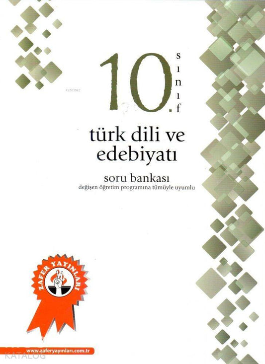 Zafer 10. Sınıf Türk Dili Ve Edebiyatı Soru Bankası-Yeni