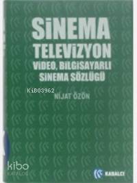 Sinema Televizyon, Video, Bilgisayarlı Sinema Sözlüğü