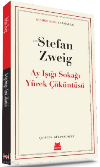 Ay Işığı Sokağı Yürek Çöküntüsü - Stefan Zweig