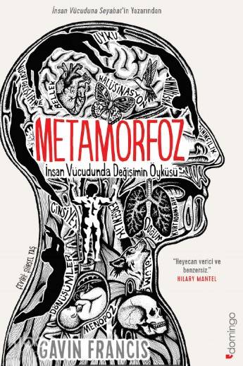 Metamorfoz; İnsan Vücudunda Değişim Öyküsü