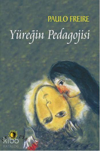 Yüreğin Pedagojisi