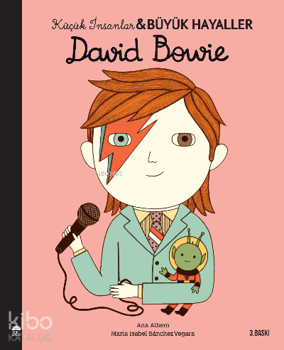 Küçük İnsanlar Büyük Hayaller; David Bowie